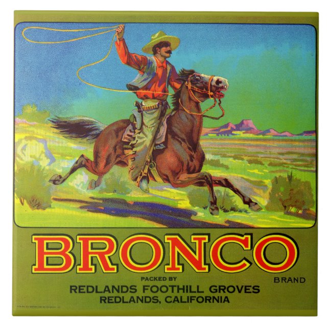  1920s Bronco fruit crate label Ceramic Tile (Front)