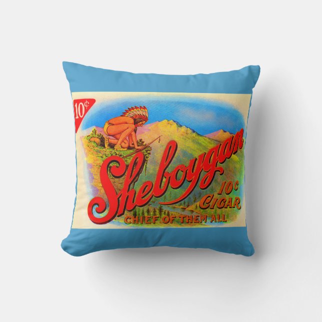 1920s Sheboygan cigar label Cushion (Front)