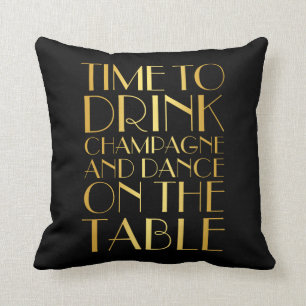 1920's Time to Drink Champagne Gold Pillow