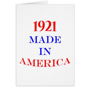 1921 Made in America