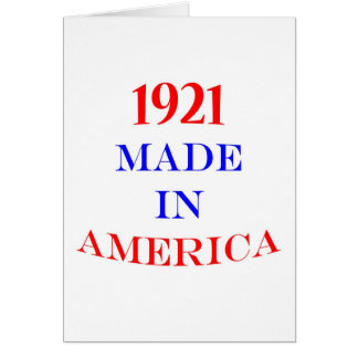 1921 Made in America