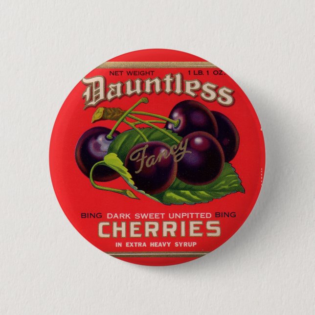 1930s Dauntless Cherries in Heavy Syrup can label 6 Cm Round Badge (Front)