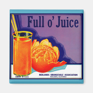 1930s Full o’ Juice orange crate label Magnet