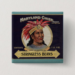 1930s Maryland Chief Stringless Beans label 15 Cm Square Badge
