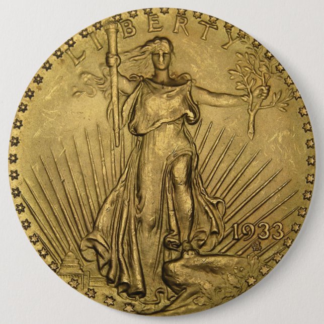 1933 Double Eagle Gold Coin 6 Cm Round Badge (Front)