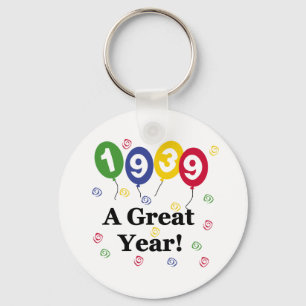 1939 A Great Year Birthday Key Ring