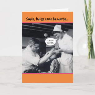 1940s Dentist Things Could Be Worse 40th Birthday Card