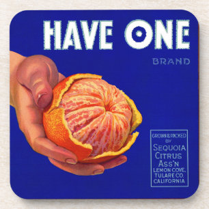 1940s Have One orange crate label Coaster
