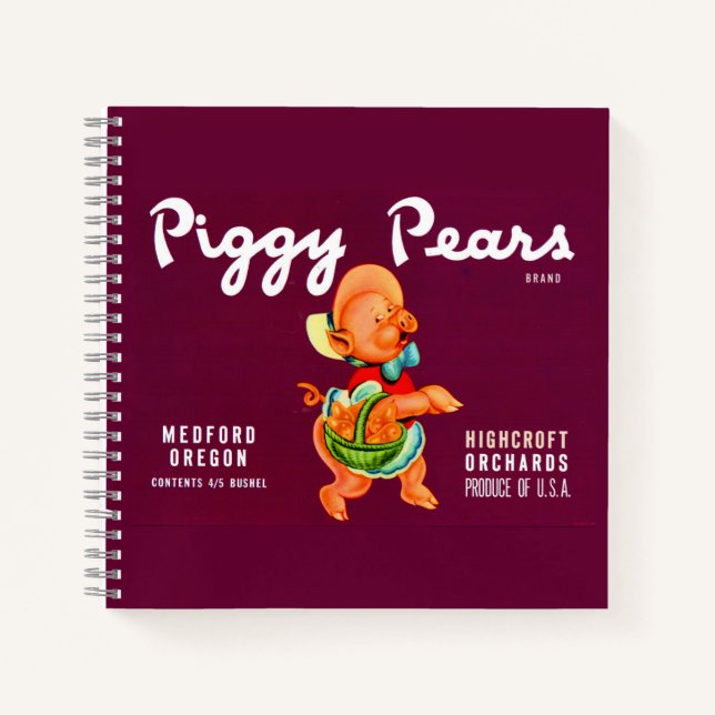 1940s Piggy Pears crate label Notebook (Front)