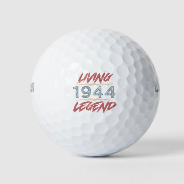 1944 Living Legend 80th Birthday Golf Balls (Front)
