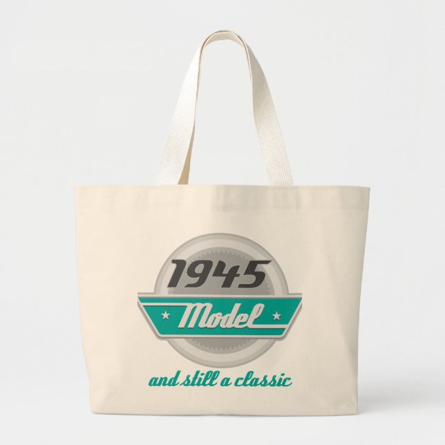 1945 Model and Still a Classic Large Tote Bag (Front)