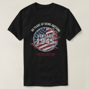 1945 Vintage 80th Birthday Limited Edition T-Shirt