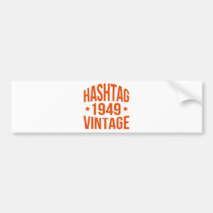 1949 Hashtag Vintage Bumper Sticker