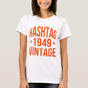 1949 Hashtag Vintage T-Shirt