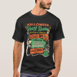 1950 Halloween Ghost Show T-Shirt<br><div class="desc">Halloween Ghost Show - 1950 vintage artwork taken directly from an original Spook Show poster!  High resolution/high quality design!</div>