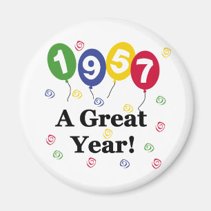 1957 A Great Year Birthday Magnet