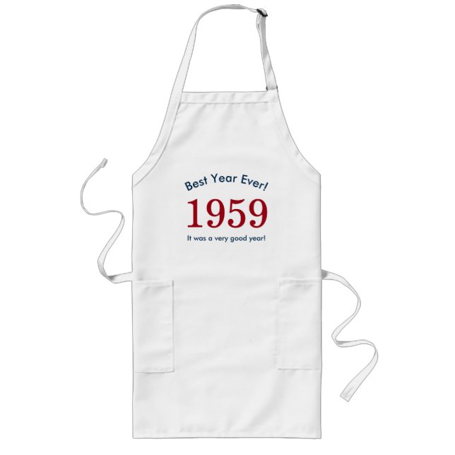 1959 ♥ Best Year Ever! 60th Birthday Gift Apron (Front)