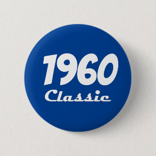 1960 Classic 60th Birthday Celebration 6 Cm Round Badge