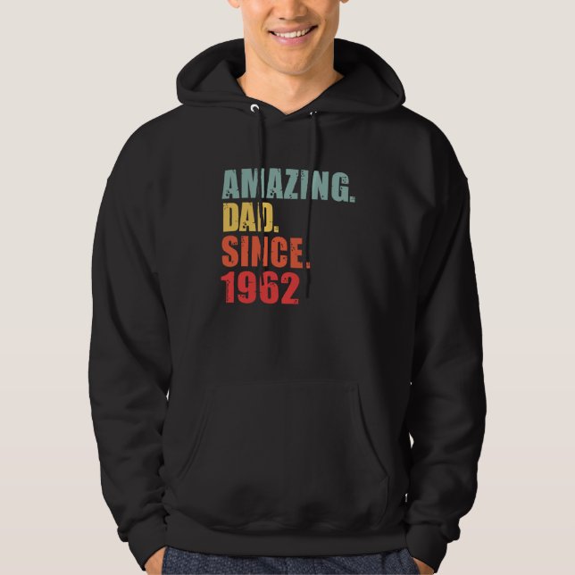 1962 Amazing Dad Since 1962 Hoodie (Front)