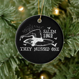 1962 They Missed One Salem Witch Halloween  Ceramic Ornament