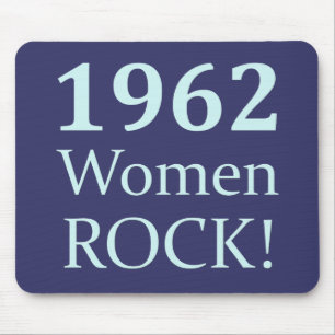 1962 Women Rock, 50th Birthday Mouse Pad