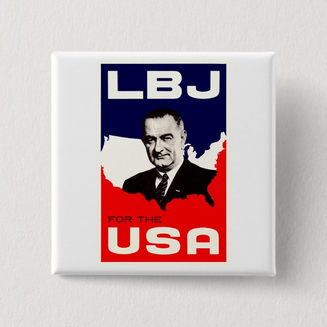 1964 LBJ for the USA 15 Cm Square Badge (Front)