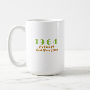 1964 Top Song, I Want To Hold Your Hand Coffee Mug