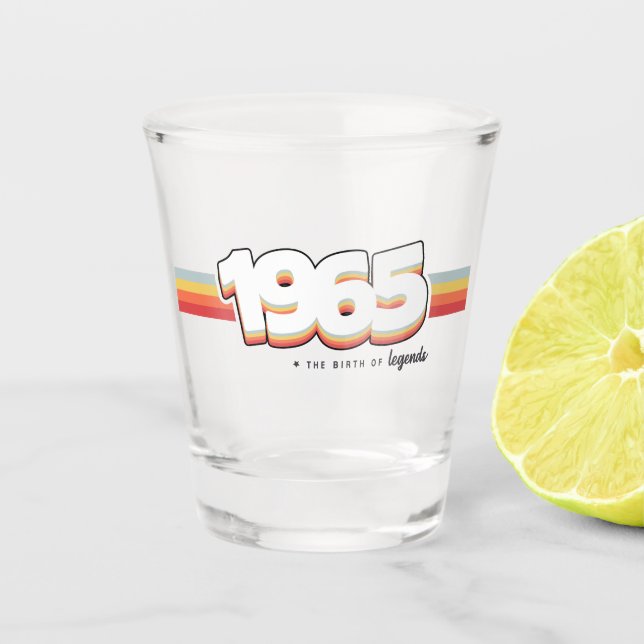 1965 The birth of legends Shot Glass (Front)