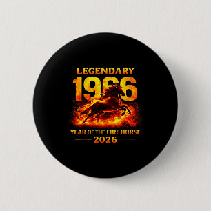 1966 Year Of The Fire Horse 60th Birthday Chinese  6 Cm Round Badge