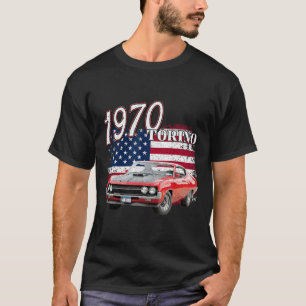 1970 70 Torino Muscle Clic Car 4th Of July America T-Shirt