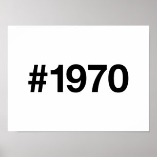 1970 Hashtag 55 Years Birthday Anniversary Poster
