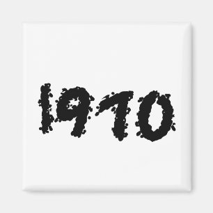 1970 Was The Best Year Ever Wear It Magnet