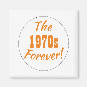 1970s Decade Quote Retro Magnet