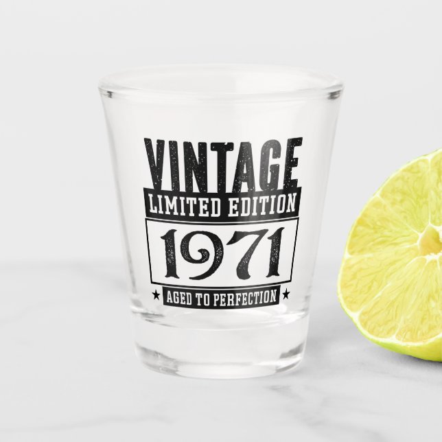 1971 Birth Year Aged to Perfection Shot Glass (Front)