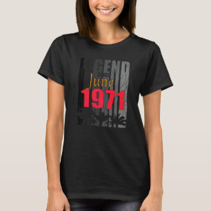 1971 Born In June Birth Saying T-Shirt