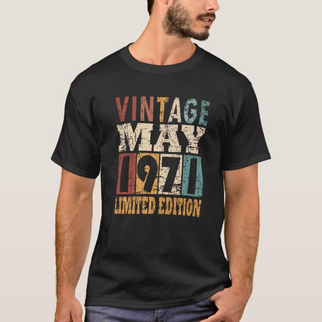 1971 Year Born In May Birth Saying T-Shirt (Front)