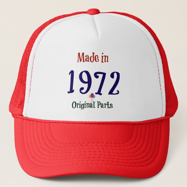 1972 Birthday Humour Trucker Hat (Front)