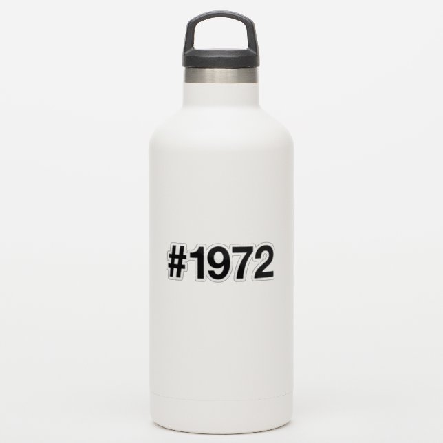 1972 Hashtag 53 Years Birthday Anniversary (Waterbottle)