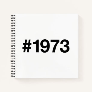1972 Hashtag 53 Years Birthday Anniversary Notebook
