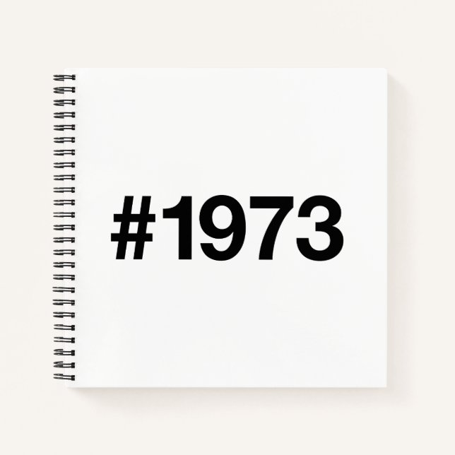 1972 Hashtag 53 Years Birthday Anniversary Notebook (Front)