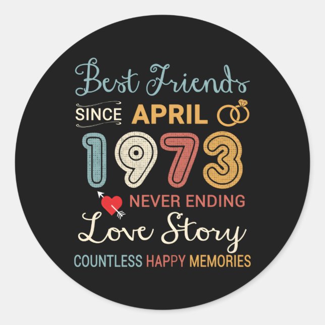 1973 April Wedding Marriage Anniversary Classic Round Sticker (Front)
