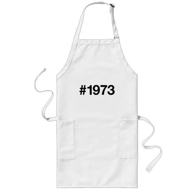 1973 Hashtag 50 Years Birthday Anniversary Long Apron (Front)