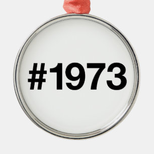 1973 Hashtag 52 Years Birthday Anniversary Metal Ornament