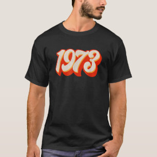 1973 Pro Choice Pro Roe V Abortion Feminist Womens T-Shirt