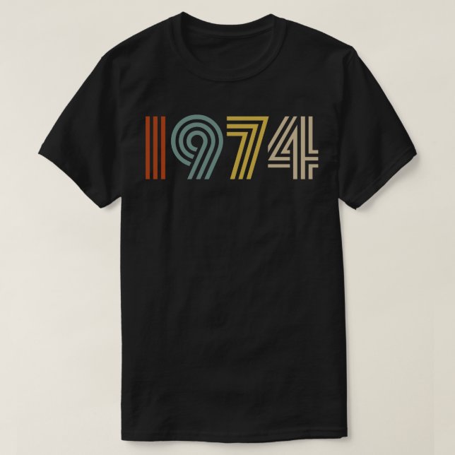 1974 Birth Year Retro Style 1 T-Shirt (Design Front)