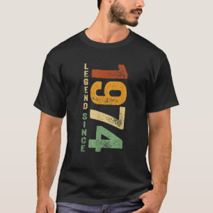 1974 Birthday Legend Since 1974 Gifts Born In 1974 T-Shirt