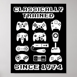 1974 Old School Video Game Theme Birthday Gift Men Poster