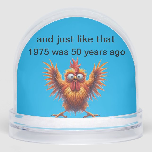 1975 Was 50 Years Ago  Snowglobe (Front)