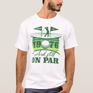 1976 50th Birthday Golf Lovers T-Shirt