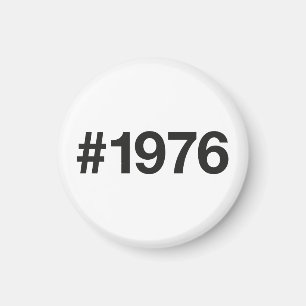 1976 Hashtag 49 Years Birthday Anniversary Magnet